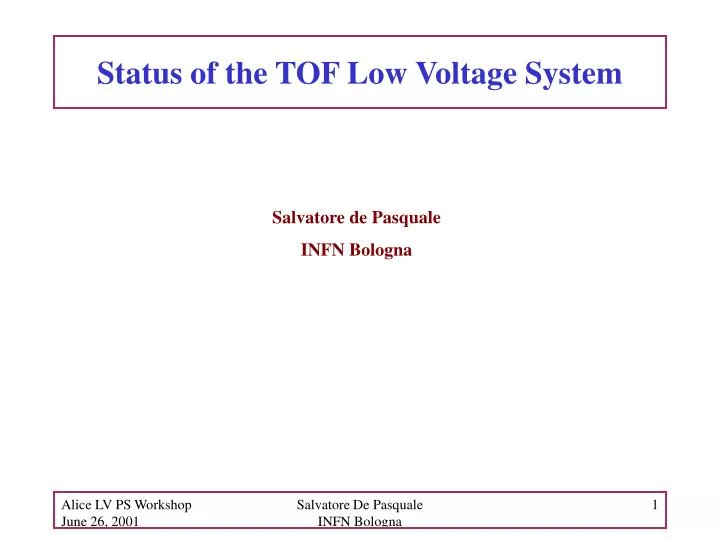 status of the tof low voltage system