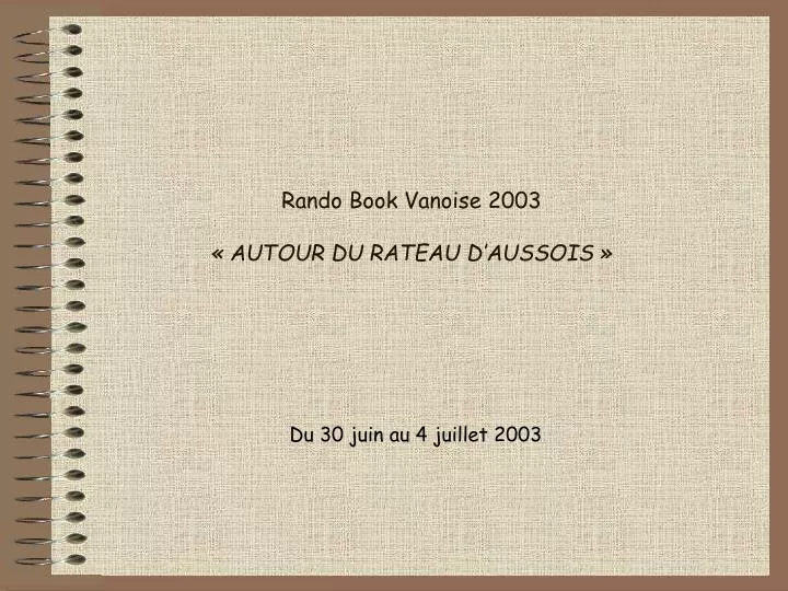 rando book vanoise 2003 autour du rateau d aussois