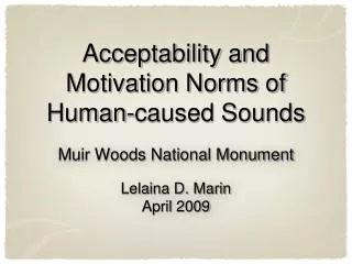 Acceptability and Motivation Norms of Human-caused Sounds