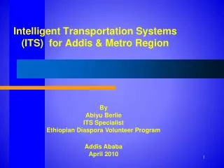 Intelligent Transportation Systems (ITS) for Addis &amp; Metro Region