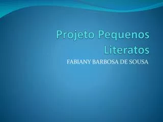 projeto pequenos literatos