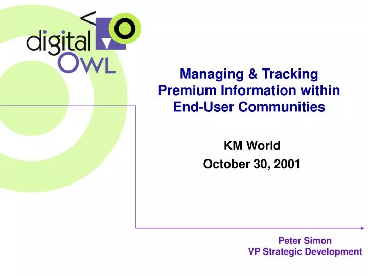 managing tracking premium information within end user communities