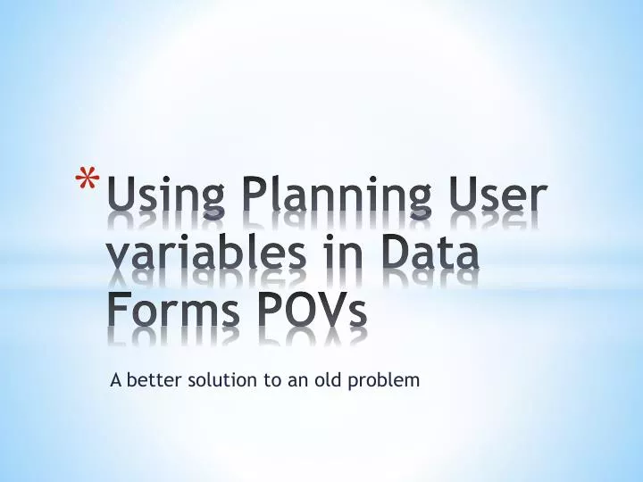 using planning user variables in data forms povs