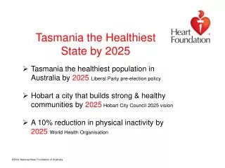 Tasmania the Healthiest State by 2025