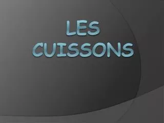 les cuissons