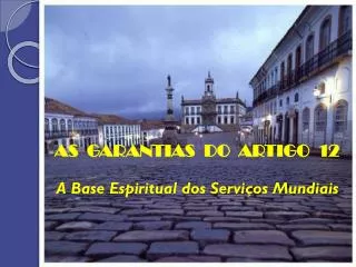 a base espiritual dos servi os mundiais