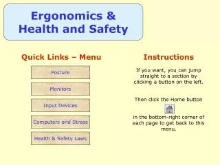 Ergonomics &amp; Health and Safety