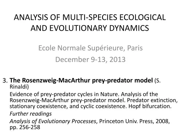analysis of multi species ecological and evolutionary dynamics
