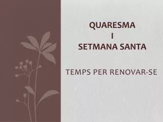quaresma i setmana santa