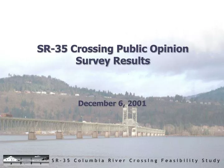 sr 35 crossing public opinion survey results