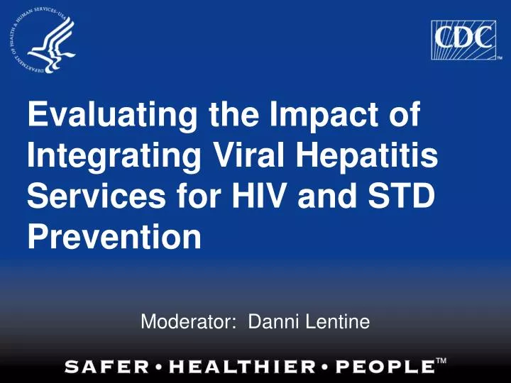 evaluating the impact of integrating viral hepatitis services for hiv and std prevention