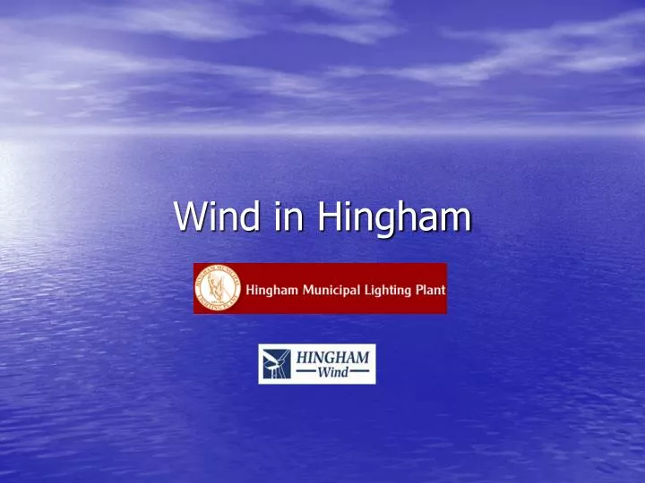 wind in hingham