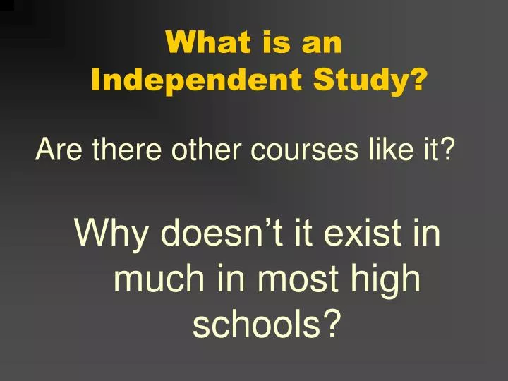 what is an independent study