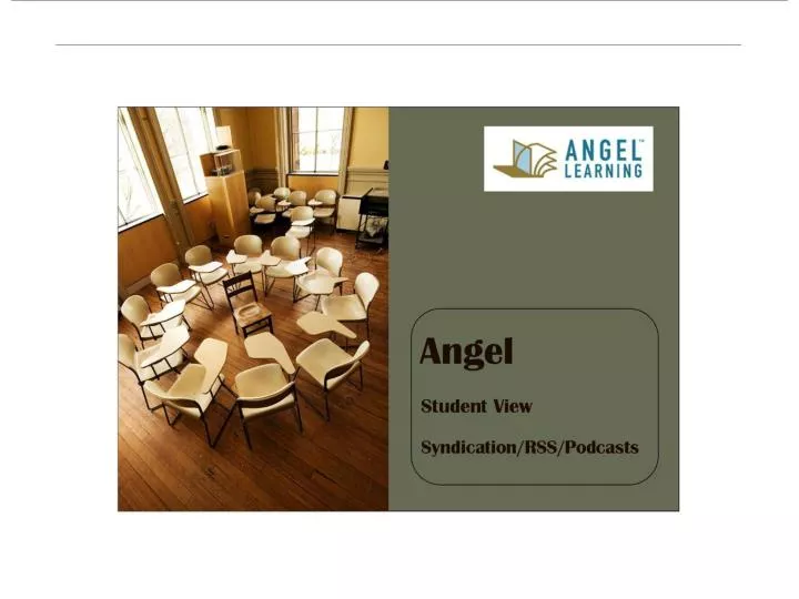 angel student view syndication rss and podcasts