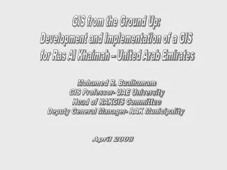 GIS from the Ground Up: Development and Implementation of a GIS