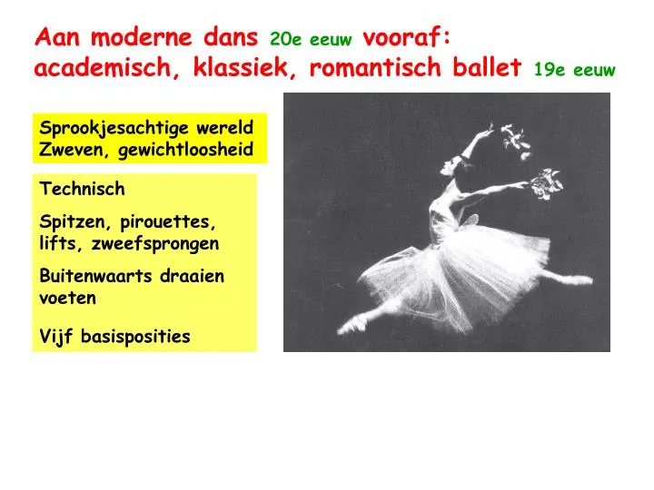 aan moderne dans 20e eeuw vooraf academisch klassiek romantisch ballet 19e eeuw
