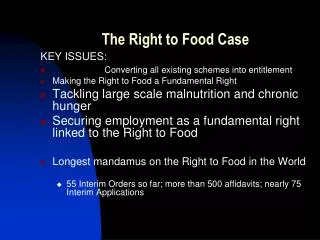The Right to Food Case