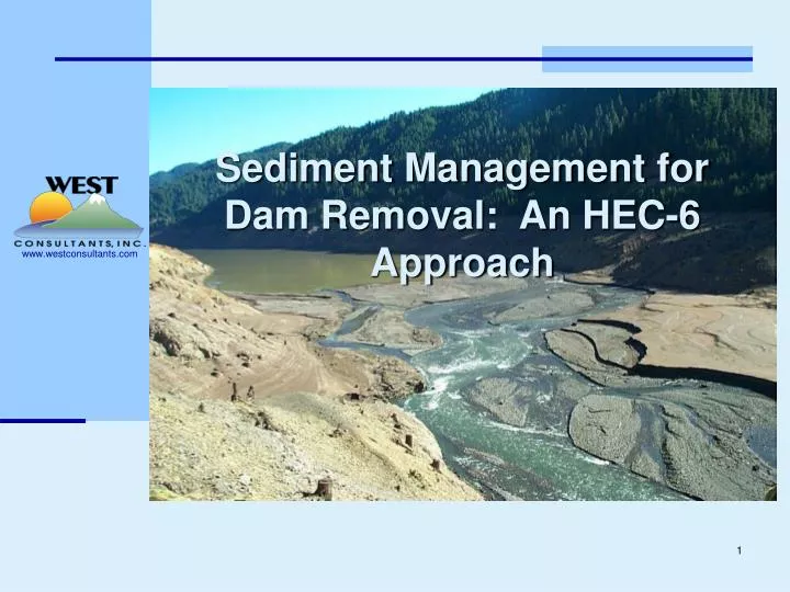sediment management for dam removal an hec 6 approach
