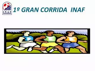 1 gran corrida inaf