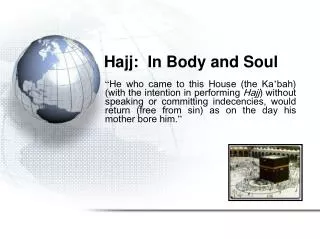 Hajj: In Body and Soul