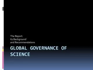 Global Governance of Science