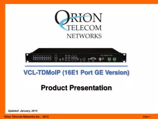 VCL-TDMoIP (16E1 Port GE Version) Product Presentation