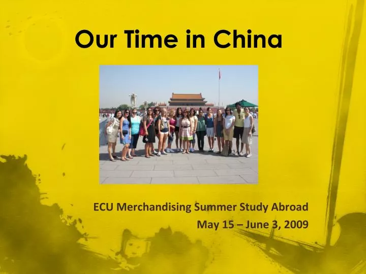 ecu merchandising summer study abroad may 15 june 3 2009