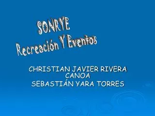 christian javier rivera canoa sebasti n yara torres