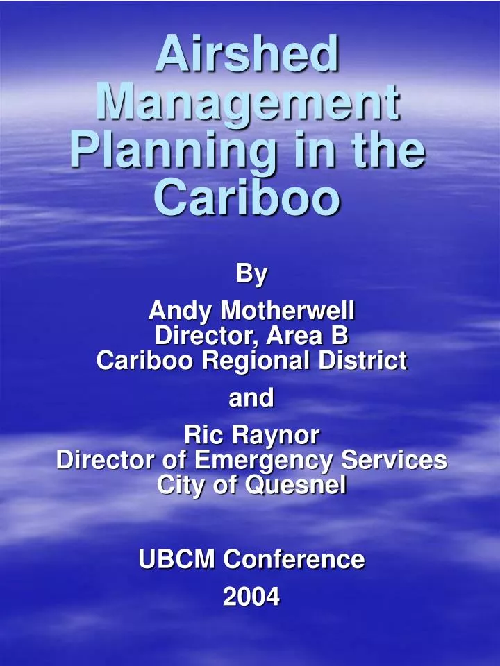 airshed management planning in the cariboo