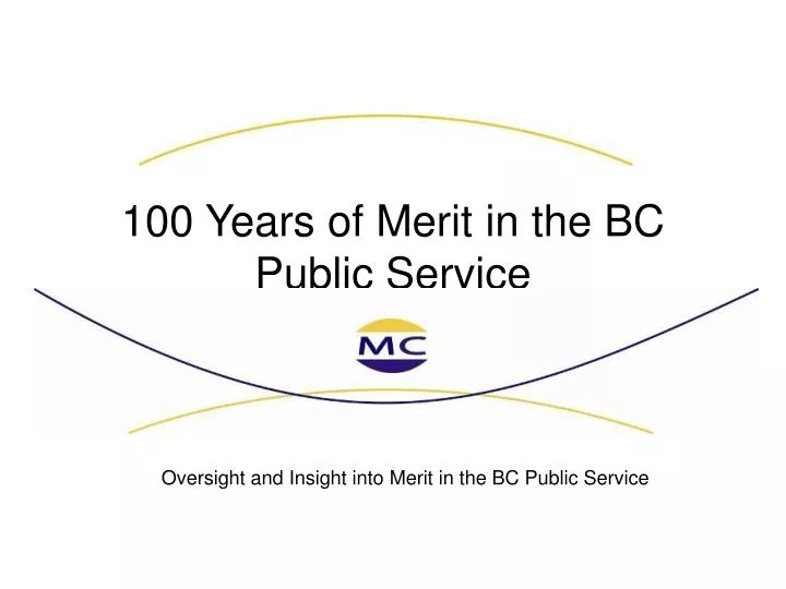 100 years of merit in the bc public service