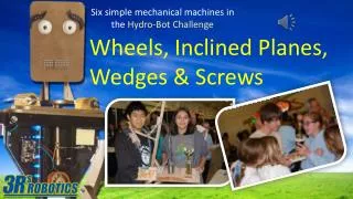 Six simple mechanical machines in the Hydro-Bot Challenge