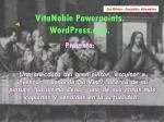VitaNoble Powerpoints. WordPress. Presenta: - slide 1
