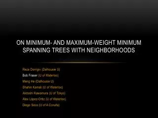 On Minimum- and Maximum-Weight Minimum Spanning Trees with Neighborhoods