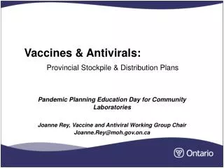 Vaccines &amp; Antivirals: Provincial Stockpile &amp; Distribution Plans