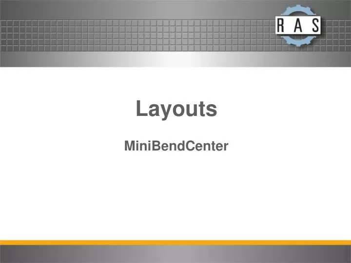 layouts minibendcenter
