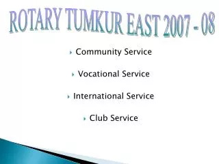 Community Service Vocational Service International Service Club Service