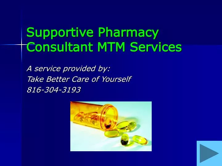 supportive pharmacy consultant mtm services
