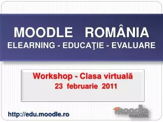 moodle rom nia elearning educa ie evaluare