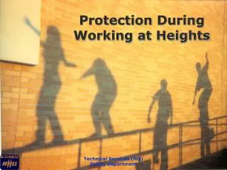 Protection During Working at Heights