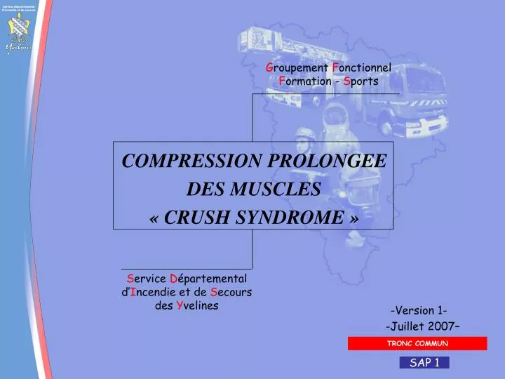 compression prolongee des muscles crush syndrome