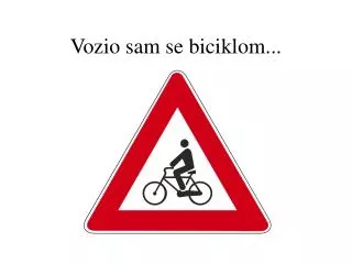 vozio sam se biciklom
