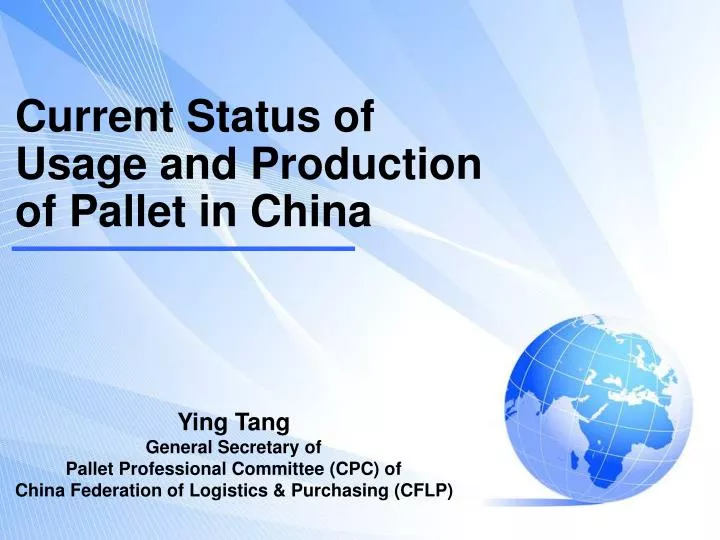 current status of usage and production of pallet in china