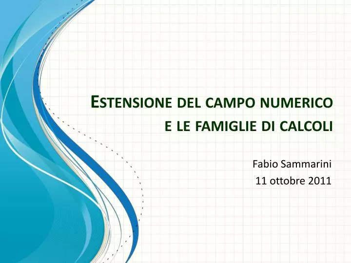 estensione del campo numerico e le famiglie di calcoli