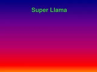 Super Llama