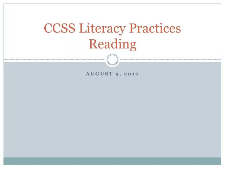 ccss literacy practices reading