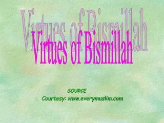 Virtues of Bismillah