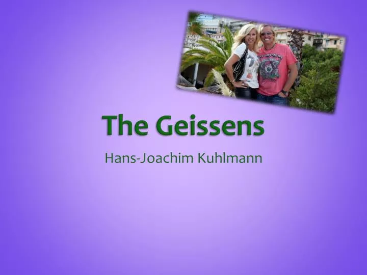 the geissens