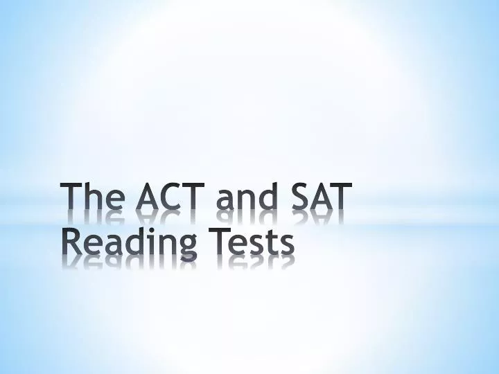 the act and sat reading tests