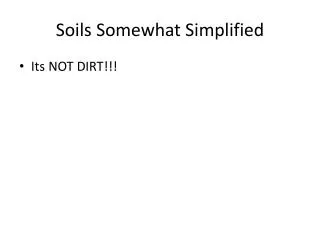 Soils Somewhat Simplified