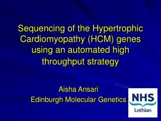 Aisha Ansari Edinburgh Molecular Genetics